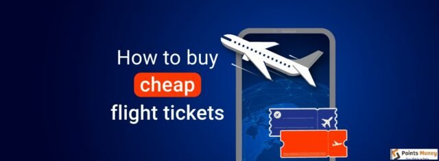 Tips to Buy Cheap Flight Tickets
